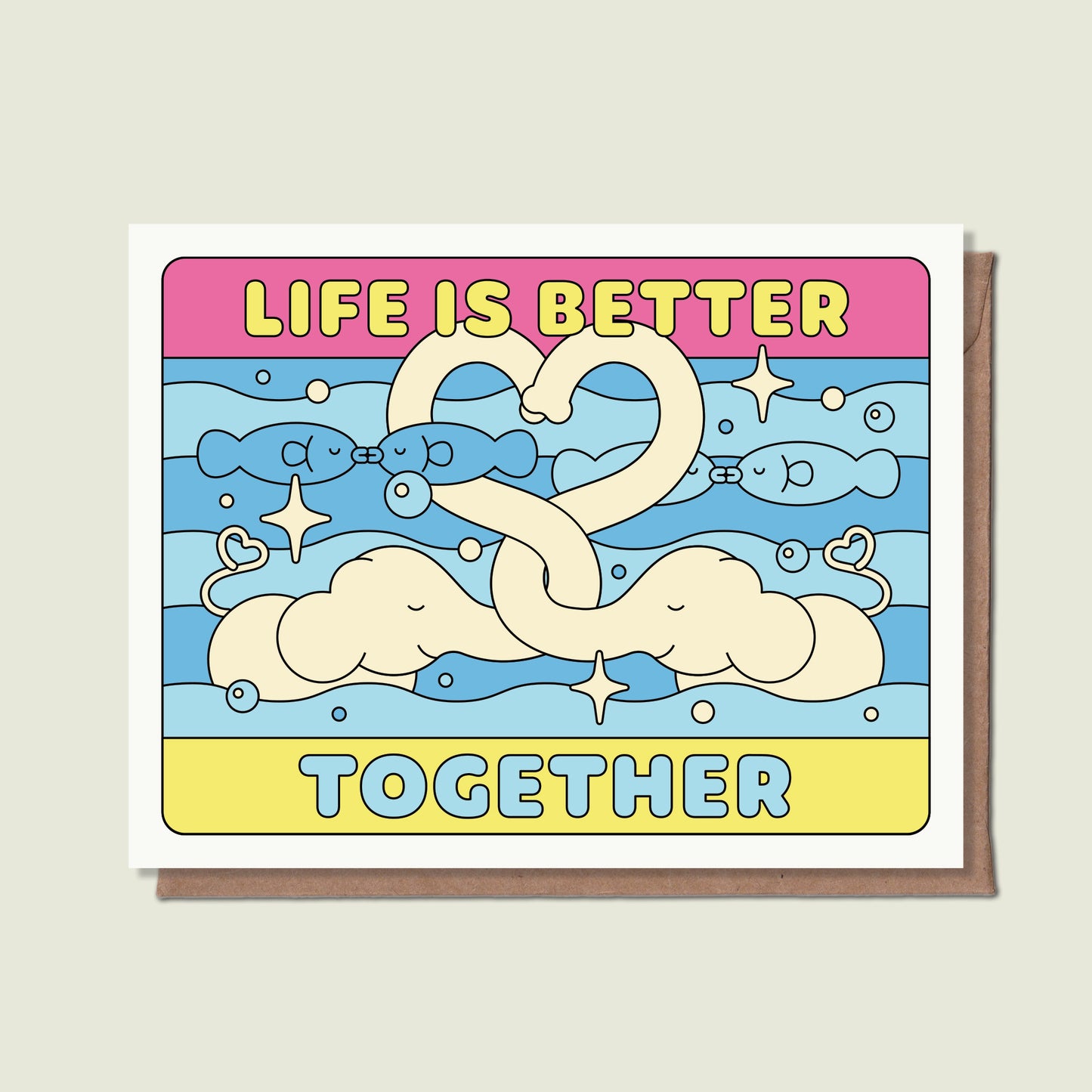 Life Is Better Together Greeting Card