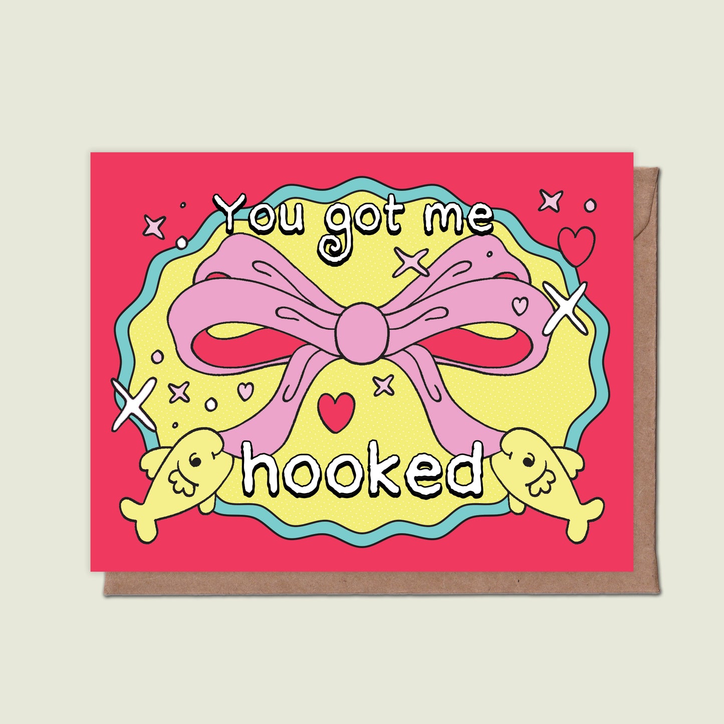 You Got Me Hooked Greeting Card