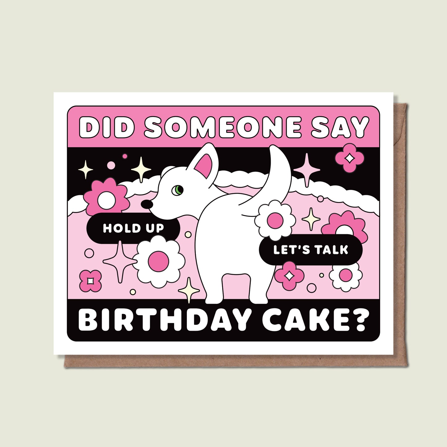 Did Someone Say Birthday Cake Greeting Card