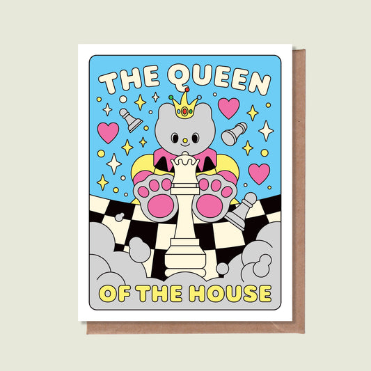 The Queen Of The House Greeting Card