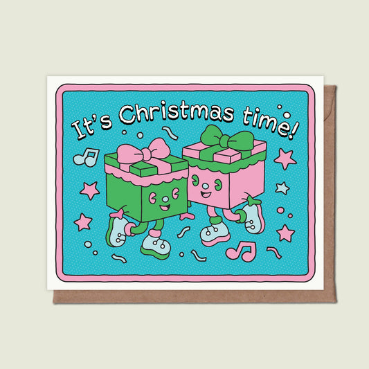 It's Christmas Time Greeting Card