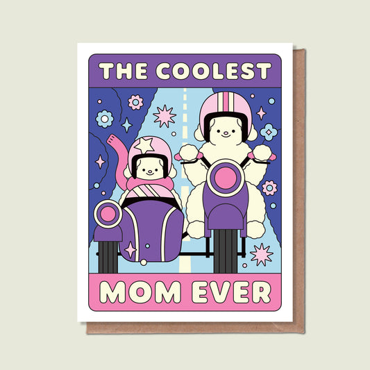 The Coolest Mom Ever Greeting Card