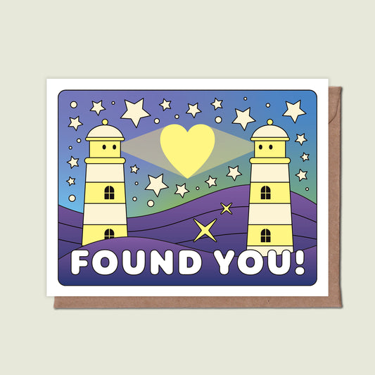 Found You Greeting Card