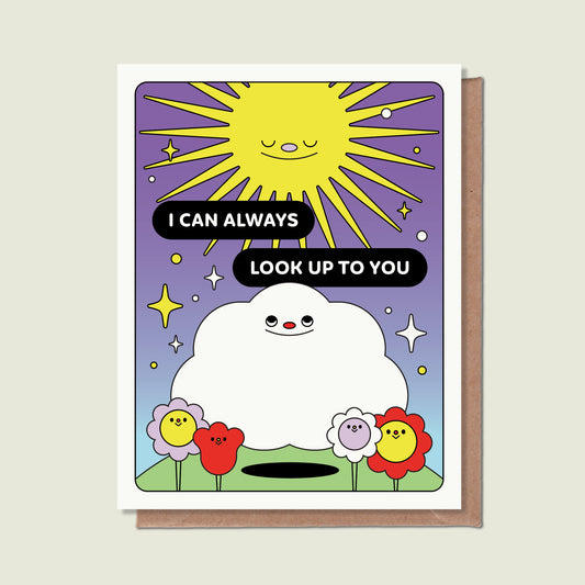 I Can Always Look Up To You Greeting Card