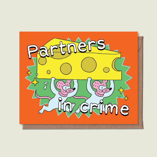 Partners In Crime Greeting Card