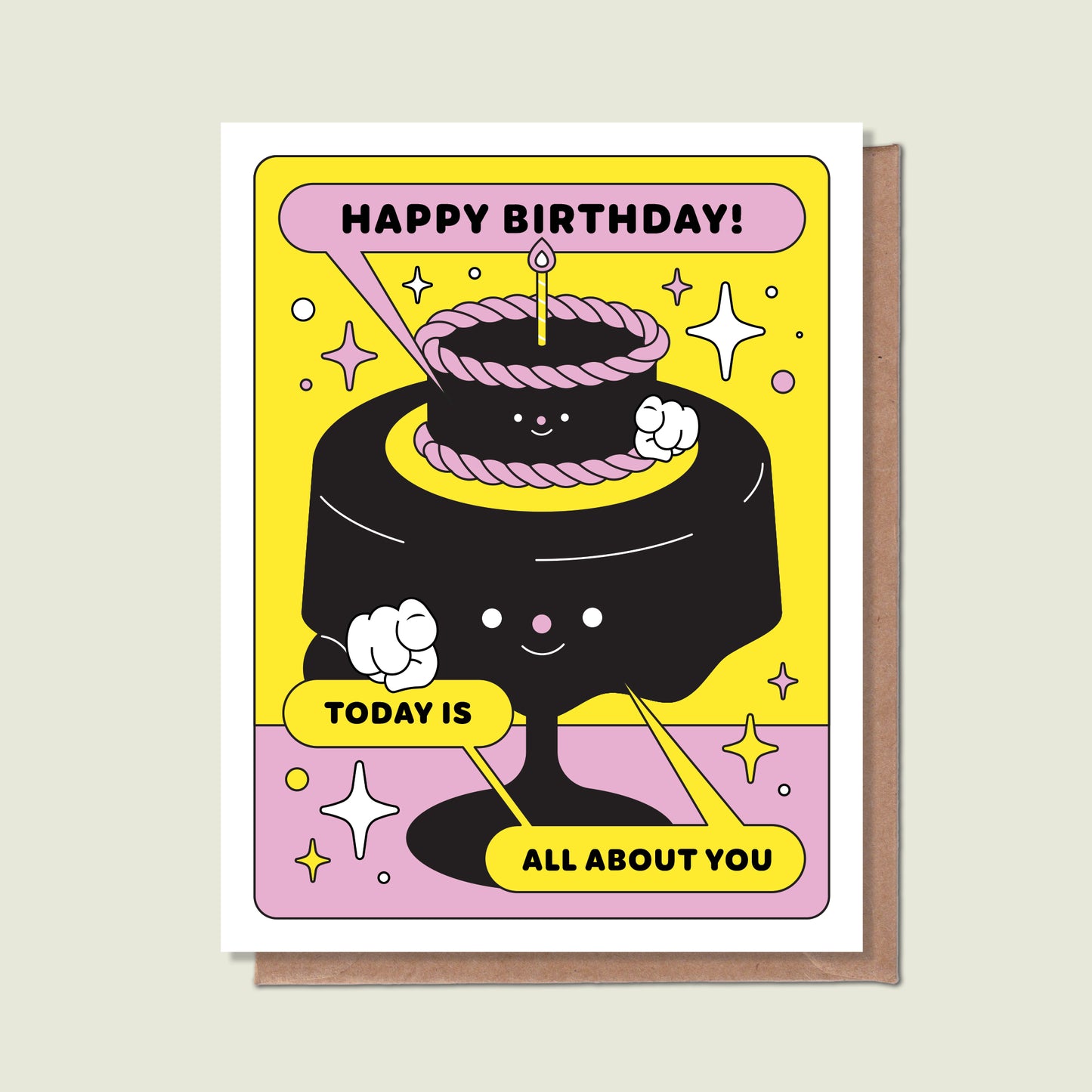 Happy Birthday, Today Is All About You Greeting Card